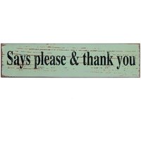 MyFlair Holzschild "Say please & thank you" von MyFlair