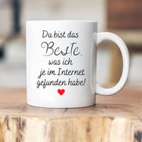 Tasse Mit Spruch - Personalisierbar Du Bist Das Beste, Was Ich Je Im Internet Gefunden Habe Valentinstag Geschenk Liebe Tasse Mit Spruch - Personalisierbar Du Bist Das Beste, Was Ich Je Im Internet Gefunden Habe Valentinstag Geschenk Liebe von MyLittleCoffeeBean