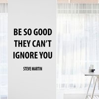 steve Martin Werden Also Gute Inspirierende Motivation Wand Aufkleber Zitat Kunst Inspiriert Fokus Positive Hause Zimmer Dekor Ermutigung 18 X 17 In von MyVinylStoryDecor