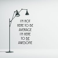 Fitness-Center, Turnraum Oder Gym Dekor | I'm Not Here To Be Average I Am Awesome Qualität Einfache Installation Abnehmbarer Wandtatz von MyWordyWalls