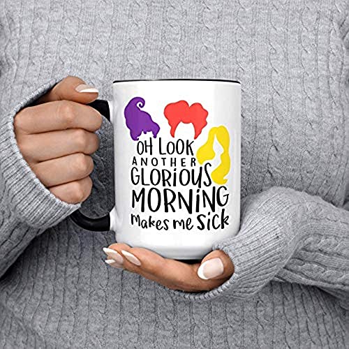 NA Hocus Pocus Oh Look Another Glorious Morning Halloween Becher Sanderson Sisters Kaffeetasse 11 oz Schwarz Keramik mit Griff von N\A