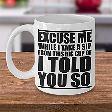 NA Dason Ich sagte dir so lustig Tasse Entschuldigung, während ich einen Schluck von Dieser großen Tasse Kaffeetasse Geschenkidee 895628 nehme von N\A