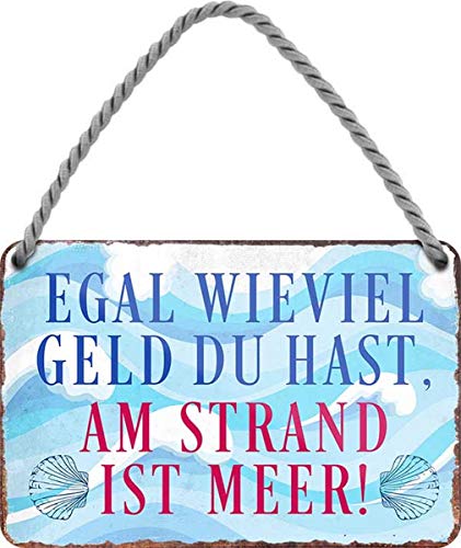 N / A Egal wie viel Geld du hast, am Strand ist Meer 18x12 cm Blech Hängeschild HS352 von WOGEKA ART