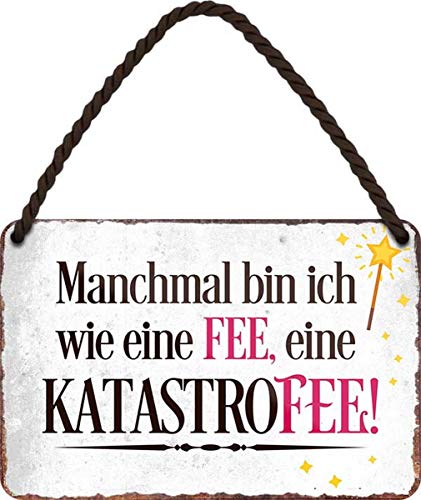 N / A Manchmal Bin ich wie eine Fee-Katastrofee 18x12 cm Blechschild Hängeschild HS365 von WOGEKA ART