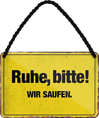 WOGEKA ART Retro Blechschild - Ruhe, bitte! Wir saufen - witziger Spruch als Geschenk-Idee zum Geburtstag Weihnachten Dekoration 18x12 cm Vintage-Design Hänge-Schild Metall HS101 von WOGEKA ART