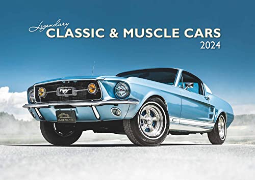 Legendary Classic & Muscle Cars 2024 - Wand-Kalender - Auto-Kalender - 42x29,7 - Oldtimer von N NEUMANNVERLAGE