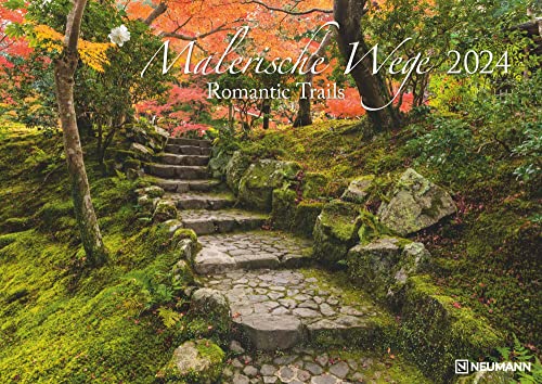 Malerische Wege 2024 - Wand-Kalender - 42x29,7 - Natur: Romantic Trails von N NEUMANNVERLAGE