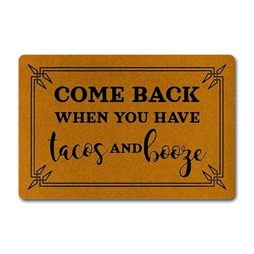 Lustige Fußmatte für Haustür, rutschfeste Willkommensmatte mit "Come Back When You Have Tacos and Booze"-Design, strapazierfähige Gummimatte für den Innen- und Außenbereich, 60 x 40 cm Lustige Fußmatte für Haustür, rutschfeste Willkommensmatte mit "Come Back When You Have Tacos and Booze"-Design, strapazierfähige Gummimatte für den Innen- und Außenbereich, 60 x 40 cm von NICESIR