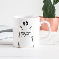 Keramiktasse Nö, Kein Bock, Katze, Einfach Nein, Bürotasse, Tasse, Becher, Geschenk Zum Geburtstag, Grumpy Cat, Lustig, Katzenliebhaber Keramiktasse Nö, Kein Bock, Katze, Einfach Nein, Bürotasse, Tasse, Becher, Geschenk Zum Geburtstag, Grumpy Cat, Lustig, Katzenliebhaber von NINOundMILA