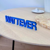 Wattever - 3D Holzschriftzug von NOGALLERY