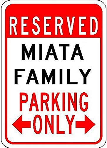 NOT Miata Family Parking Wand Dekoration Retro Metallplakat Zinn Zeichen gemalt Kunst Dekoration Plaque Warnung Cafe Garage Party Spielzimmer von NOT