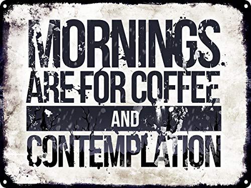 NOT Mornings Are for Coffee and Contemplation Wand Dekoration Retro Metallplakat Zinn Zeichen gemalt Kunst Dekoration Plaque Warnung Cafe Garage Party Spielzimmer von NOT
