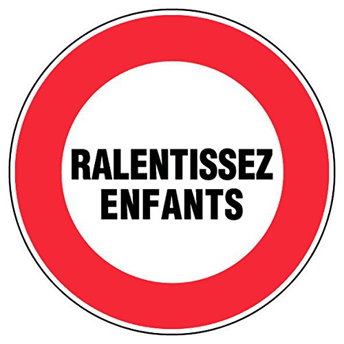 Novap Schild mit franz. Aufschrift"Ralentissez enfants" ("langsam fahren - Kinder") Durchmesser 300 mm, fest von NOVAP