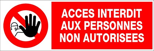 novap – nicht Zugang, Forbidden zu unberechtigten Personen – starr Schild – 450 x 150 mm [Französische Sprache] von NOVAP