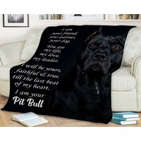 Pit Bull Kuscheldecke Ich Bin Dein Freund Partner Hund Du Bist Mein Leben Meine Liebe Anführer Will Dir Treu Sein von NQNGA