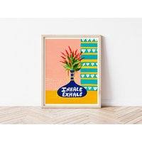 Inhale Exhale Kunstdruck, Zitat Druck, Origineller Bunte Wanddekor, Geschenke Für Sie, Blumendruck, Wohnkultur, Blaue Vase von NabeelaRumi