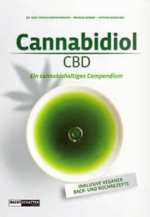 Cannabidiol CBD - Dr. Franjo Grotenhermen von Nachtschatten