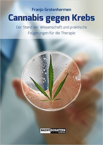 Cannabis gegen Krebs - Franjo Grotenhermen von Nachtschatten