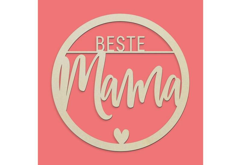 Namofactur Wanddekoobjekt Deko Holzreifen Schrift Beste Mama" Text aus Holz Geschenk Muttertag, Geburtstag Herz Spruch, zum Aufhängen, Schild rund, Hoop, Ring" von Namofactur