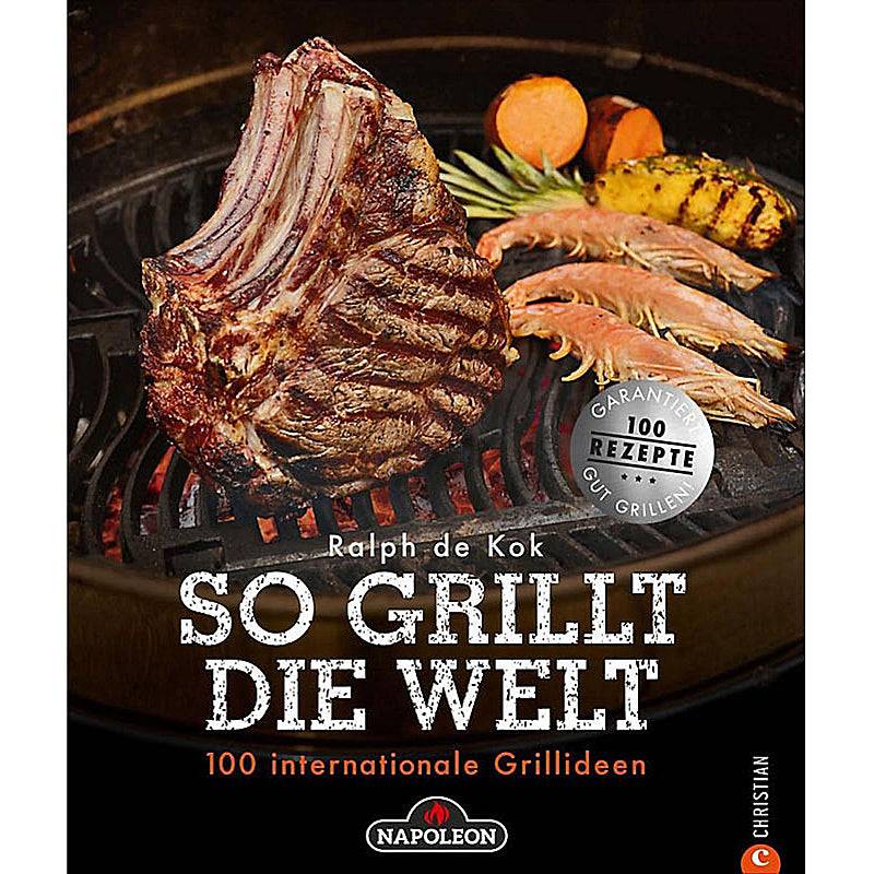 Napoleon NAPOLEON Grillbuch "So grillt die Welt" Napoleon NAPOLEON Grillbuch "So grillt die Welt" von Napoleon