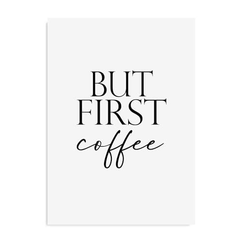 Nastami Sprüche Poster für die Küche Wandbild Küche (BUT FIRST COFFEE, DIN A3) von Nastami