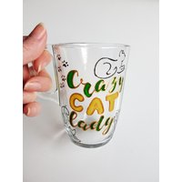 Crazy Cat Lady, Tee Kaffee Große Tasse, Handbemalt von NataGlassArt