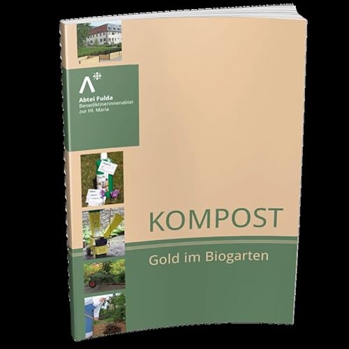 Natursache Kompost - Gold im Biogarten: Richtlinien zur Kompostgewinnung und Kompostanwendung (Buch) von Natursache