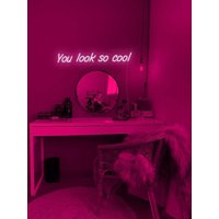 Du Siehst So Cool Neon Schild, Custom Sign, Led Sign Custom, Schlafzimmer Light, Baby You Look Light von NeonEvent