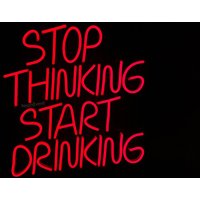 Stop Thinking Start Drinking Neon Schild, Custom Bar Drink Restaurant von NeonEvent