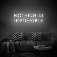 Nothing Is Impossible - Led Neon Schild, Wanddekoration, Wandschild, Neonlichter von NeonInterior