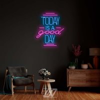 Today Is A Good Day - Led Neon Schild, Wanddekoration, Personalisiertes Licht, Vibe Schild von NeonLefthander