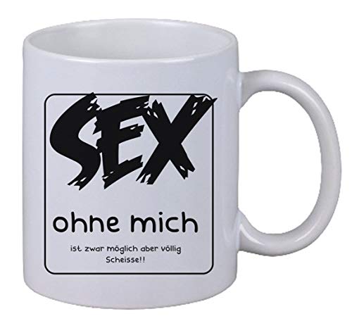 Netspares 141675161  Kaffee Tasse SEX ohne mich ist zwar möglich aber völlig Scheisse Geschenk Fun, Weiß von Netspares