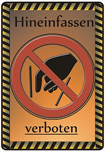 Schild Hinweisschild Hinweis Hineinfassen verboten Anfassen Gefahr Verboten Schild Hinweisschild Hinweis Hineinfassen verboten Anfassen Gefahr Verboten von NetSpares