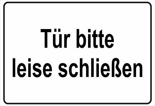 Schild Hinweisschild Hinweis Tür Bitte leise schließen Türe Hausflur Eingang von Netspares