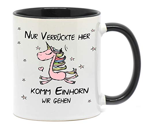 Tasse Einhorn Nur Verrückte Hier, komm Einhorn wir gehen Lustige Tasse für Kaffee, Tee und alle Anderen Getränke die warm oder kalt bleiben sollen. (Schwarz) von Nice-Presents