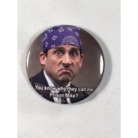 Gefängnis Mike "Wissen Sie, Warum Sie Mich Nennen?" Magnet, Pin Oder Flaschenöffner von Nobsbuttonsdotcom