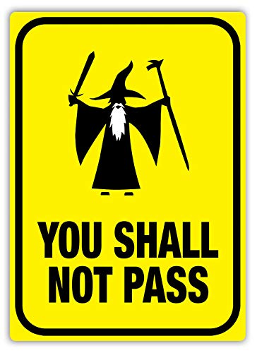 None Brand You Shall Not Pass Retro Wanddekoration Metall Blechschild bemalt Kunst Poster Dekoration Plakette Warnung Cafe Garage Party Spiel Zimmer Türschilder von None Brand