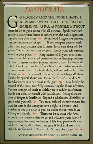Desiderata Nostalgisches 3D-geprägtes und gewölbtes starkes Metall-Blechschild, 20 x 30 x 1,5 cm Desiderata Nostalgisches 3D-geprägtes und gewölbtes starkes Metall-Blechschild, 20 x 30 x 1,5 cm von Nostalgische Welten Andreas Schmidt