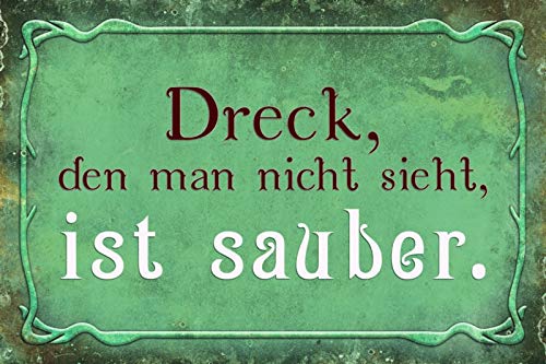 Dreck den Man Nicht Sieht Ist Sauber Nostalgisches Gewölbtes Starkes Metall-Blechschild Pub Schild 20 x 30 x 1 cm Dreck den Man Nicht Sieht Ist Sauber Nostalgisches Gewölbtes Starkes Metall-Blechschild Pub Schild 20 x 30 x 1 cm von Nostalgische Welten Andreas Schmidt