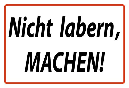Nicht labern … Machen ! Nostalgisches gewölbtes starkes Metall-Blechschild, 20 x 30 x 1 cm von Nostalgische Welten Andreas Schmidt