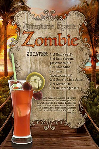 Zombie Cocktail Rezept Nostalgisches gewölbtes starkes Metall-Blechschild, 20 x 30 x 1 cm Zombie Cocktail Rezept Nostalgisches gewölbtes starkes Metall-Blechschild, 20 x 30 x 1 cm von Nostalgische Welten Andreas Schmidt
