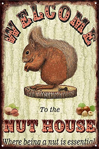 Blechschild, Vintage-Retro-Schild, Aufschrift "Welcome To The Nut House", Eichhörnchen, Zuhause, Bar, Club, Hotel und Outdoor, Straße, Garage, Metallschild, 14 x 20 cm, ein Einweihungsgeschenk für von Nufar