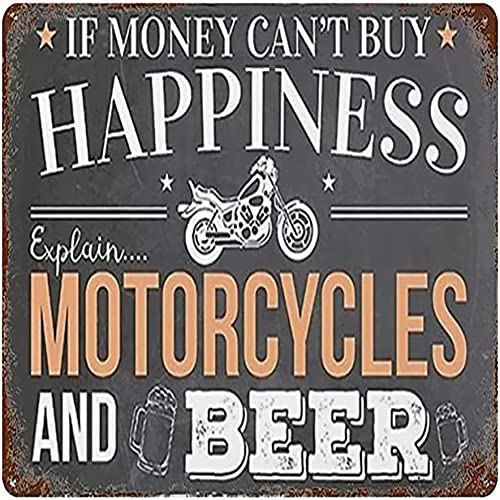 Metall-Blechschild mit Aufschrift "If Money Can't Buy Happiness", "Erklären Sie Motorräder und Bier", für Bar, Café, Garage, Wanddekoration, Vintage, Zuhause, Männerhöhle, Dekoration, Kunst, Geschenk von Nufar