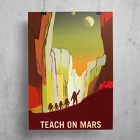 Kunstdruck Poster A3 „Teach On Mars" Weltraum Nasa Space Jpl Erde Science Bild Gemälde von NukularDesign