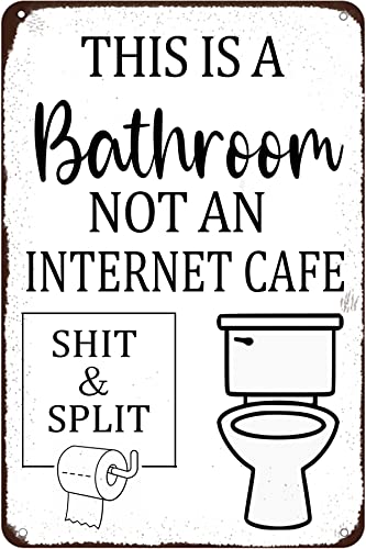 Metallschild mit Aufschrift "This is a Bathroom Not an Internet Café", lustige Badezimmerschilder, Wanddekoration für Café, Bar, Pub, 20,3 x 30,5 cm von Nwijvsn