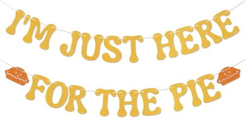 Banner mit der Aufschrift "I'm Just Here for the Pie" – Kuchen-Thema, Geburtstag, Brautparty, Bach-Party-Dekoration, Erntedankfest, Herbst, Kürbiskuchen, Party-Dekorationen, Gold-Glitzer Banner mit der Aufschrift "I'm Just Here for the Pie" – Kuchen-Thema, Geburtstag, Brautparty, Bach-Party-Dekoration, Erntedankfest, Herbst, Kürbiskuchen, Party-Dekorationen, Gold-Glitzer von Nyvvira