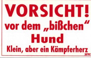 Türschild - Spaßschild - VORSICHT! bisschen Hund - 8,5x 5,5cm - 307997 - Wachhund von ODIPPO