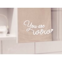 Wandsticker "You Are Wow" von ODMOMANI