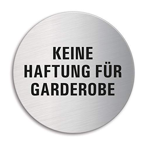 OFFORM DESIGN Schild - Keine Haftung für Gardrobe | Türschild aus Edelstahl Ø 100 mm selbstklebend | Original Nr.7662 von OFFORM DESIGN