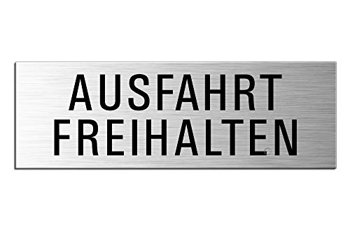 Schild - Ausfahrt Freihalten | Türschild 240 x 80 mm Aluminiumschild selbstklebend 10503-S von OFFORM DESIGN